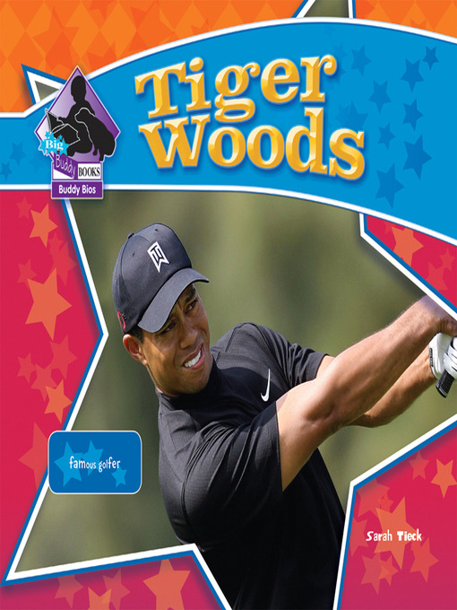 Title details for Tiger Woods by Sarah Tieck - Available